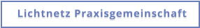 Lichtnetz Praxisgemeinschaft