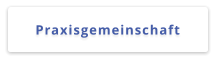 Praxisgemeinschaft